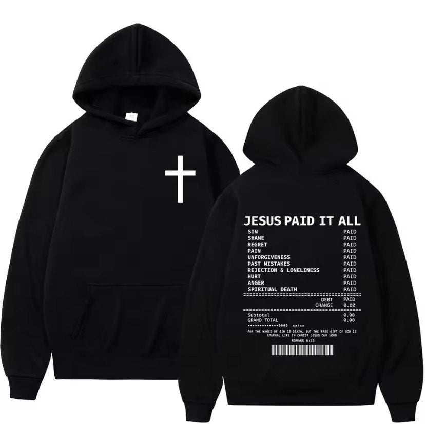 Jesus Paid it all Pullover Unisex Hoodie - Jesus Shop