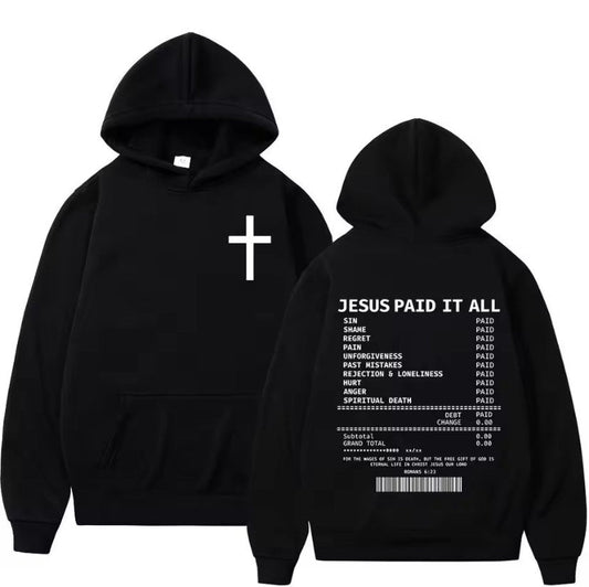 Jesus Paid it all Pullover Unisex Hoodie - Jesus Shop